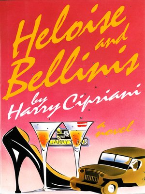 cover image of Heloise And Bellinis